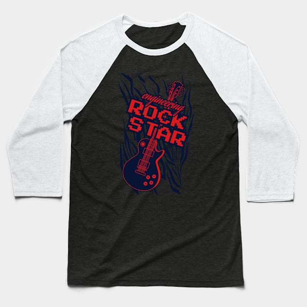 Engineering Rock Star Baseball T-Shirt by JFDesign123